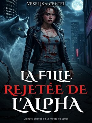 cover image of La fille rejetée de l'Alpha